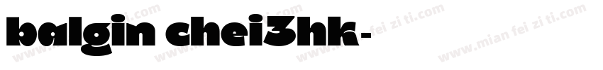 balgin chei3hk字体转换